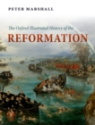 The Oxford Illustrated History of the Reformation - eBook