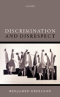 Discrimination and Disrespect - eBook