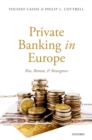Private Banking in Europe : Rise, Retreat, and Resurgence - eBook