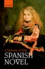 A History of the Spanish Novel - eBook