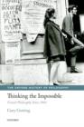 Thinking the Impossible : French Philosophy Since 1960 - eBook