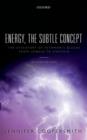 Energy, the Subtle Concept : The discovery of Feynman's blocks from Leibniz to Einstein - eBook