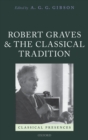Robert Graves and the Classical Tradition - eBook