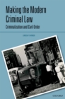 Making the Modern Criminal Law : Criminalization and Civil Order - eBook