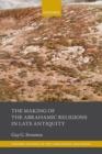 The Making of the Abrahamic Religions in Late Antiquity - eBook