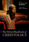 The Oxford Handbook of Christology - eBook