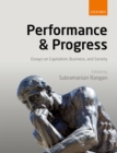 Performance and Progress : Essays on Capitalism, Business, and Society - eBook