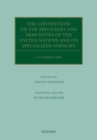 The Conventions on the Privileges and Immunities of the United Nations and its Specialized Agencies : A Commentary - eBook