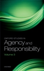 Oxford Studies in Agency and Responsibility : Volume 3 - eBook