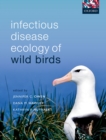 Infectious Disease Ecology of Wild Birds - eBook