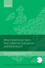 What Determines Harm from Addictive Substances and Behaviours? - eBook