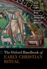 The Oxford Handbook of Early Christian Ritual - eBook