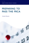 Preparing to Pass the FRCA : Strategies for Exam Success - eBook