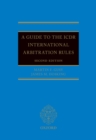 A Guide to the ICDR International Arbitration Rules - eBook