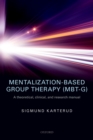 Mentalization-Based Group Therapy (MBT-G) : A theoretical, clinical, and research manual - eBook