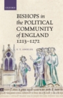 Bishops in the Political Community of England, 1213-1272 - eBook
