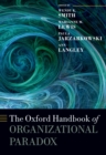 The Oxford Handbook of Organizational Paradox - eBook