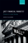 Just Financial Markets? : Finance in a Just Society - eBook