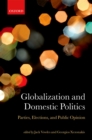 Globalization and Domestic Politics : Parties, Elections, and Public Opinion - eBook