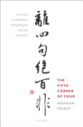 The Fifth Corner of Four : An Essay on Buddhist Metaphysics and the Catuskoti - eBook