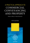 A Practical Approach to Commercial Conveyancing and Property - eBook