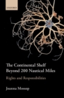The Continental Shelf Beyond 200 Nautical Miles : Rights and Responsibilities - eBook