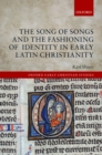 The Song of Songs and the Fashioning of Identity in Early Latin Christianity - eBook