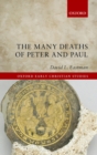 The Many Deaths of Peter and Paul - eBook