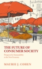 The Future of Consumer Society : Prospects for Sustainability in the New Economy - eBook