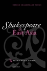Shakespeare and East Asia - eBook