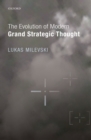 The Evolution of Modern Grand Strategic Thought - eBook