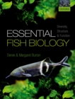 Essential Fish Biology : Diversity, Structure, and Function - eBook