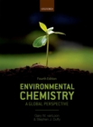 Environmental Chemistry : A global perspective - eBook