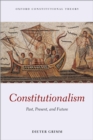 Constitutionalism : Past, Present, and Future - eBook