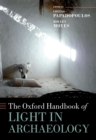 The Oxford Handbook of Light in Archaeology - eBook