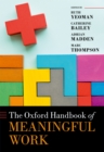 The Oxford Handbook of Meaningful Work - eBook
