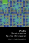 Double Photoionisation Spectra of Molecules - eBook