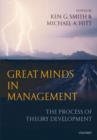 Great Minds in Management : The Process of Theory Development - eBook