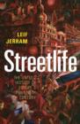Streetlife : The Untold History of Europe's Twentieth Century - eBook