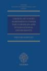 Choice-of-court Agreements under the European and International Instruments : The Revised Brussels I Regulation, the Lugano Convention, and the Hague Convention - eBook