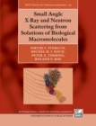 Small Angle X-Ray and Neutron Scattering from Solutions of Biological Macromolecules - eBook