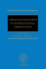 Cross-Examination in International Arbitration - eBook
