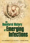 An Unnatural History of Emerging Infections - eBook