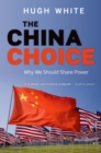 The China Choice : Why We Should Share Power - eBook