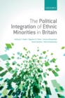 The Political Integration of Ethnic Minorities in Britain - eBook