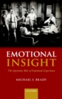 Emotional Insight : The Epistemic Role of Emotional Experience - eBook