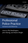 Professional Police Practice : Scenarios and Dilemmas - eBook
