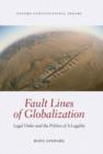 Fault Lines of Globalization : Legal Order and the Politics of A-Legality - eBook