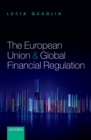 The European Union and Global Financial Regulation - eBook