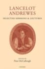 Lancelot Andrewes: Selected Sermons and Lectures - eBook